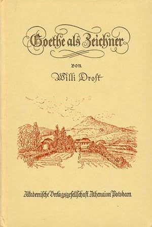 Goethe als Zeichner. Ein Beitrag zum Bilde seiner Persönlichkeit.