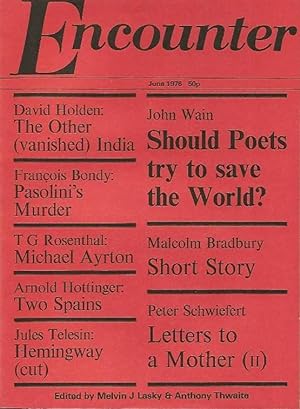 Encounter. Edited by Melvin J Lasky & Anthony Thwaite, Vol.XLVI No.6. Issue No.273, June 1976