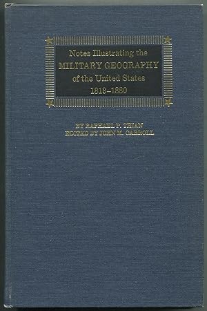 Immagine del venditore per Notes Illustrating The Military Geography of the United States, 1813-1880 venduto da Between the Covers-Rare Books, Inc. ABAA