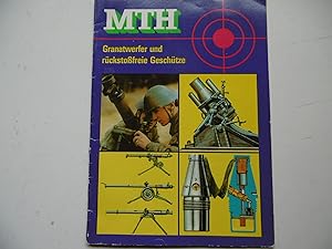 MTH Granatwerfer und rückstoßfreie Geschütze ( NVA )