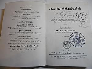Das Reichsjagdgesetz vom 3. Juli 1934 mit Ausführungsverordnung vom 27. März 1935