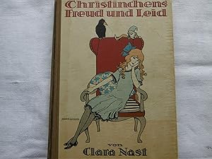 Christinchens Freud und Leid / Christinchens wundersame Lebensfahrt Band 3