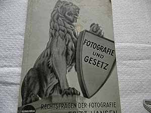 FOTOGRAFIE UND GESETZ Ratgeber für alle Rechtsfragen de Fotografie ( Ausgabe 1936 )