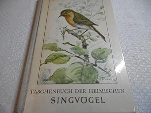 Taschenbuch der heimischen Singvögel