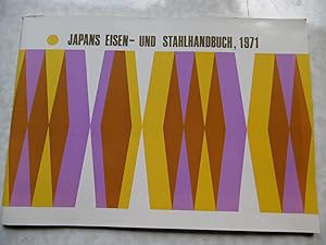 JAPANS EISEN- UND STAHLHANDBUCH , 1971 Japan IRON & STEEL Exporters Association