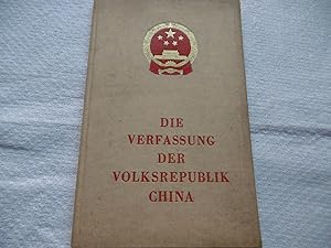 DIE VERFASSUNG DER VOLKSREPUBLIK CHINA Angenommen am 20. September 1954 vom Ersten Nationalen Vol...
