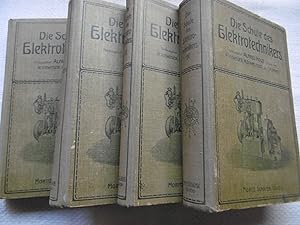 Die Schule des Elektrotechnikers Lehrbuch der angewandten Elektrizitätslehre - Band 1 - 4 vollstä...