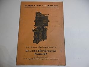 Beschreibung und Betriebsanleitung zur De Limon - Schmierpumpe Klasse DK.