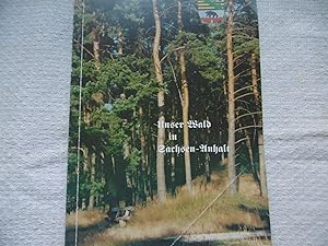 Unser Wald in Sachsen - Anhalt