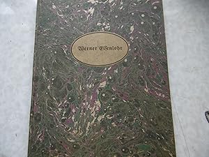 Werner Eisenlohr Dem Andenken Werners geboren am 24. September 1891 in Stuttgart, verwundet am 24...