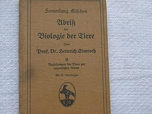 Abriß der Biologie der Tiere - 2. Teil Beziehungen der Tiere zur organischen Natur