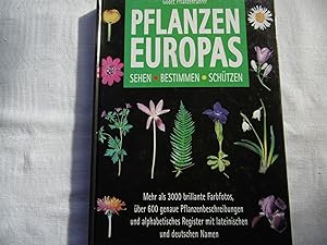 Pflanzen Europas Kräuter und Stauden ( Godet Pflanzenführer - Sehen Bestimmen Schützen )