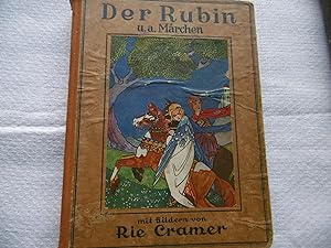 Der Rubin und andere Märchen aus aller Welt - Mit sechs bunten und vielen schwarzen Bildern von R...