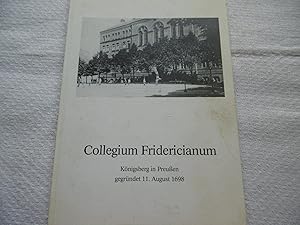 FESTSCHRIFT zur 300. Wiederkehr des Gründungstages des Friedrichs-Kollegiums zu Königsberg in Pre...