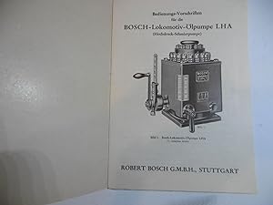 Bosch LOKOMOTIV Ölpumpe LHA ( Hochdruck-Schmierpumpe ) Bedienngsvorschriften von 1939