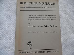 Berechnungsbuch des Elektromaschinenbauer - Handwerkers ( Ankerwicklers )