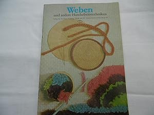 WEBEN und andere Handarbeitstechniken - Reihe - Handarbeitstechnik Band 10