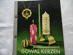 GOWAL KERZEN formschön und geschmackvoll ( Warenkatalog Gottwald & Co. Chemische Fabrik Ebersbach...