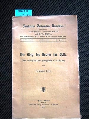 Imagen del vendedor de Der Weg des Buches ins Volk. Eine tatschliche und prinzipielle Orientierung. a la venta por Augusta-Antiquariat GbR