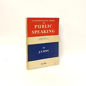 Bild des Verkufers fr A Commonsense Guide to Public Speaking zum Verkauf von Newtown Rare Books