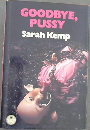 Seller image for Goodbye, Pussy for sale by Chapter 1