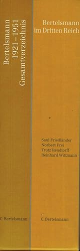 Bild des Verkufers fr Bertelsmann im Dritten Reich - Bertelsmann 1921 - 1951 Gesamtverzeichnis: Kassette (Band 1 und 2) zum Verkauf von Paderbuch e.Kfm. Inh. Ralf R. Eichmann