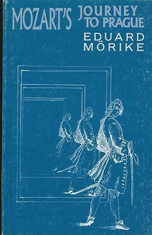 Bild des Verkufers fr Mozart's Journey to Prague (European Classics Editions) (English and German Edition) zum Verkauf von CorgiPack