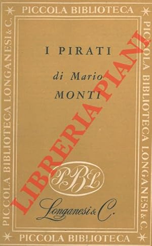 Bild des Verkufers fr I pirati. zum Verkauf von Libreria Piani