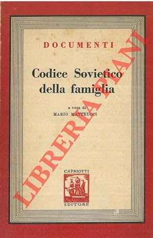 Codice delle leggi sul matrimonio, la famiglia e la tutela. Testo ufficiale con gli emendamenti e...