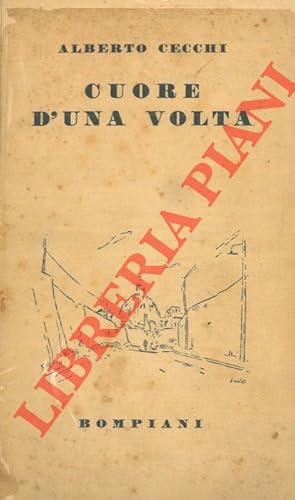 Bild des Verkufers fr Cuore d'una volta. zum Verkauf von Libreria Piani