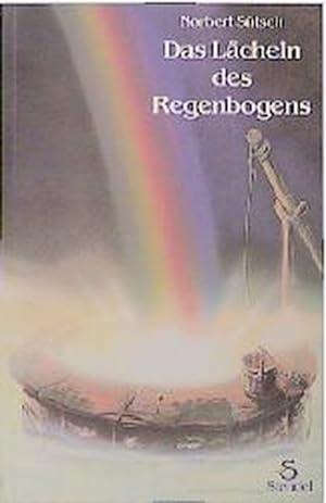 Seller image for Das Lächeln des Regenbogens for sale by ANTIQUARIAT Franke BRUDDENBOOKS