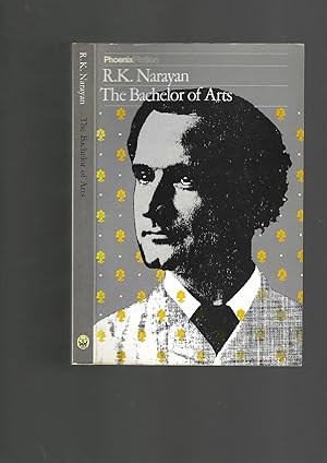 Seller image for The Bachelor of Arts (Phoenix Fiction) for sale by SAVERY BOOKS