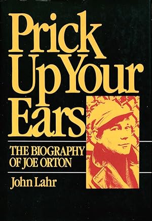 Seller image for Prick Up Your Ears: The Biography of Joe Orton for sale by Randall's Books
