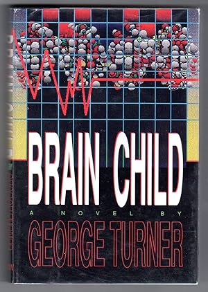 Seller image for Brain Child for sale by Cameron-Wolfe Booksellers