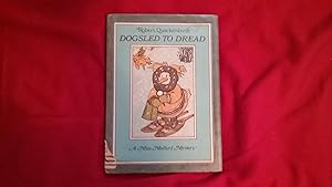 Seller image for Dogsled to Dread for sale by Betty Mittendorf /Tiffany Power BKSLINEN
