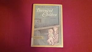 Seller image for Borrowed Children for sale by Betty Mittendorf /Tiffany Power BKSLINEN