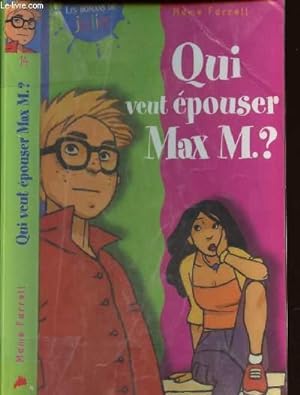 Bild des Verkufers fr QUI VEUT EPOUSER MAX M. ? zum Verkauf von Le-Livre