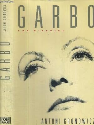 Image du vendeur pour GARBO - SON HISTOIRE mis en vente par Le-Livre