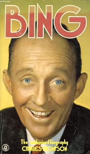 Seller image for BING, The Authorised Biography for sale by Le-Livre