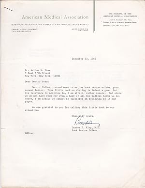 Seller image for TYPED LETTER TO PSYCHIATRIST ARTHUR N. FOXE SIGNED BY PATHOLOGIST AND SENIOR EDITOR OF THE JOURNAL OF THE AMERICAN MEDICAL JOURNAL LESTER S. KING, M.D. for sale by Blue Mountain Books & Manuscripts, Ltd.