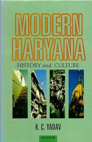 Imagen del vendedor de Modern Haryana. History and culture a la venta por Antiquariaat van Starkenburg