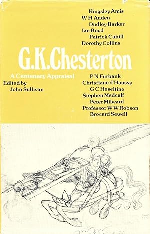 G. K. Chesterton: A Centenary Appraisal