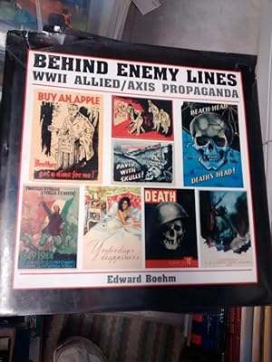 BEHIND ENEMY LINES WWII Allied/Axis Propaganda