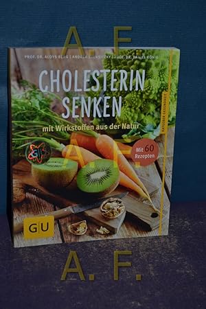 Imagen del vendedor de Cholesterin senken : mit Wirkstoffen aus der Natur (mit 60 Rezepten) a la venta por Antiquarische Fundgrube e.U.