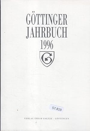 Bild des Verkufers fr Gttinger Jahrbuch 1996. Unter Frderung der Stadt und des Landkreises Gttingen. zum Verkauf von Bcher bei den 7 Bergen