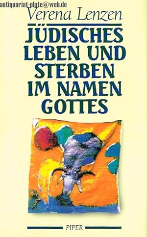 Seller image for Jdisches Leben und Sterben im Namen Gottes. for sale by Antiquariat-Plate
