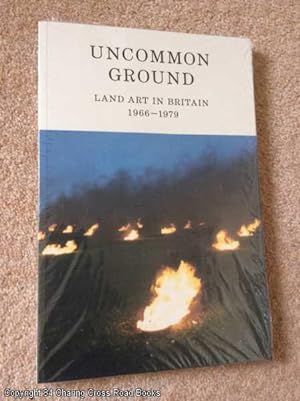 Bild des Verkufers fr Uncommon Ground: Land Art in Britain 1966 - 1979 zum Verkauf von 84 Charing Cross Road Books, IOBA