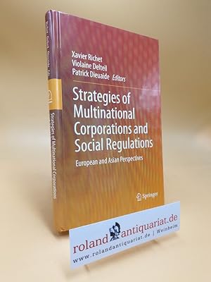 Seller image for Strategies of Multinational Corporations and Social Regulations : European and Asian Perspectives. Xavier Richet . ed. for sale by Roland Antiquariat UG haftungsbeschrnkt