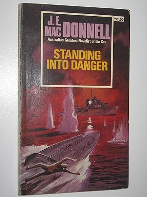 Bild des Verkufers fr Standing Into Danger zum Verkauf von Manyhills Books