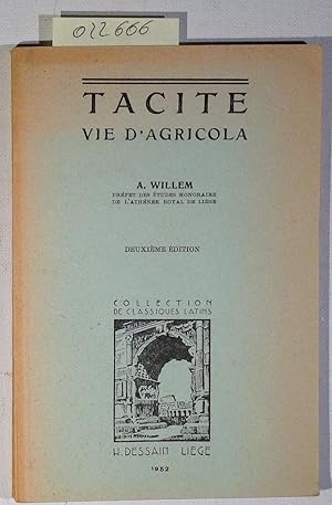 Vie D'Agricola - avec une introduction, un commentaire et un index des noms propres - Collection ...